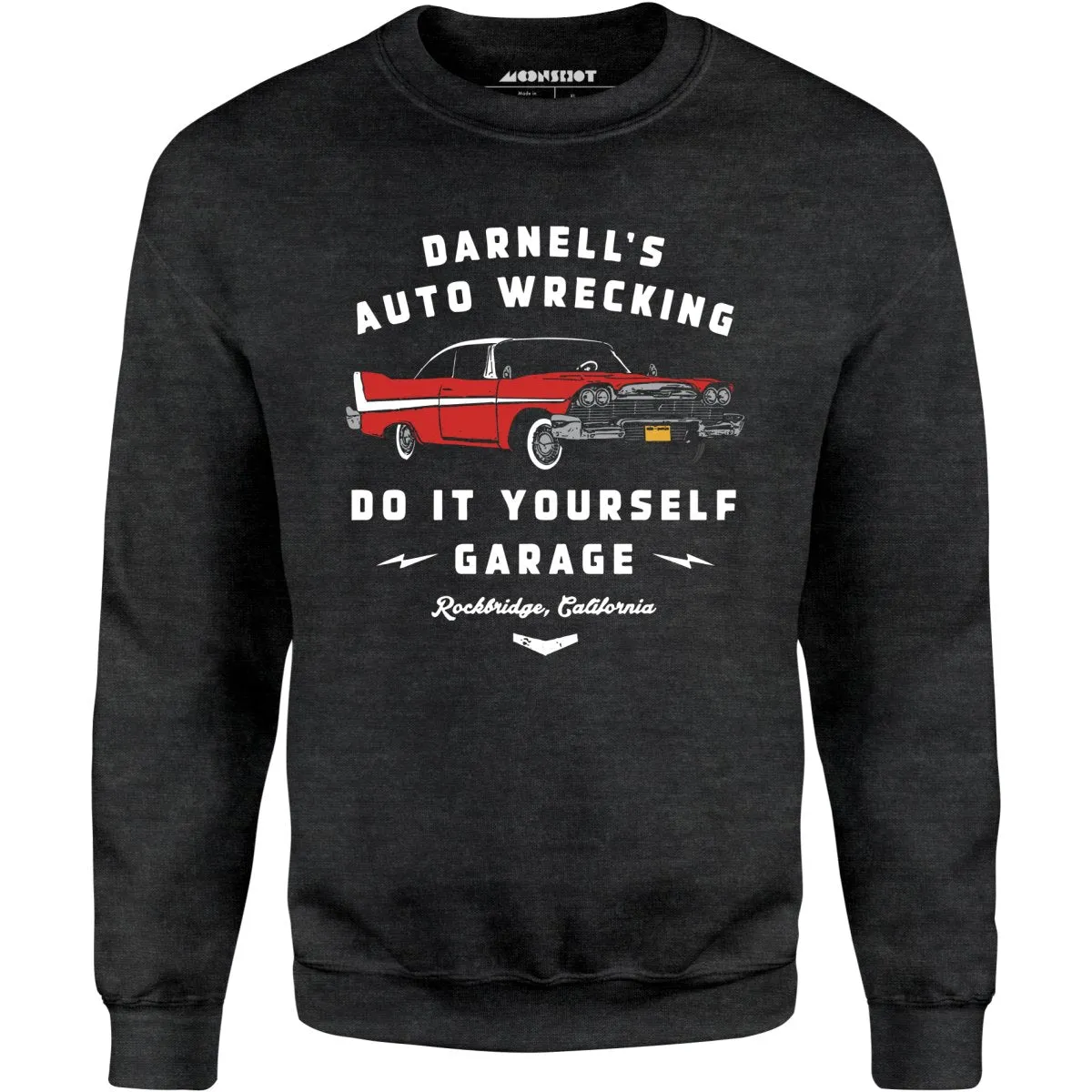 Darnell's Auto Wrecking - Do it Yourself Garage - Unisex Sweatshirt